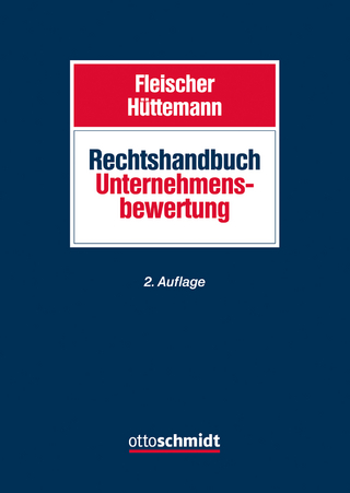 Rechtshandbuch Unternehmensbewertung