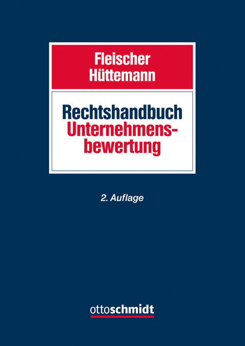 Rechtshandbuch Unternehmensbewertung - 