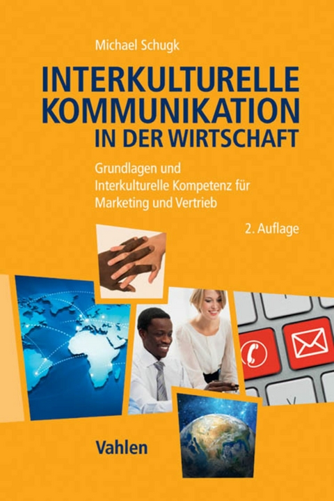 Interkulturelle Kommunikation in der Wirtschaft - Michael Schugk