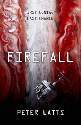 Firefall -  Peter Watts