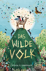 Das Wilde Volk - Sylvia V. Linsteadt