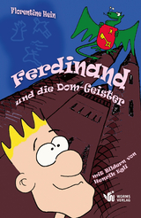 Ferdinand und die Dom-Geister - Florentine Hein
