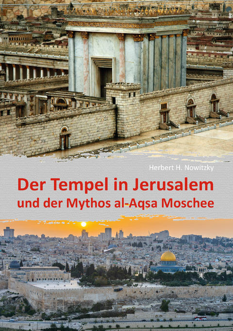 Der Tempel in Jerusalem - Herbert Nowitzky