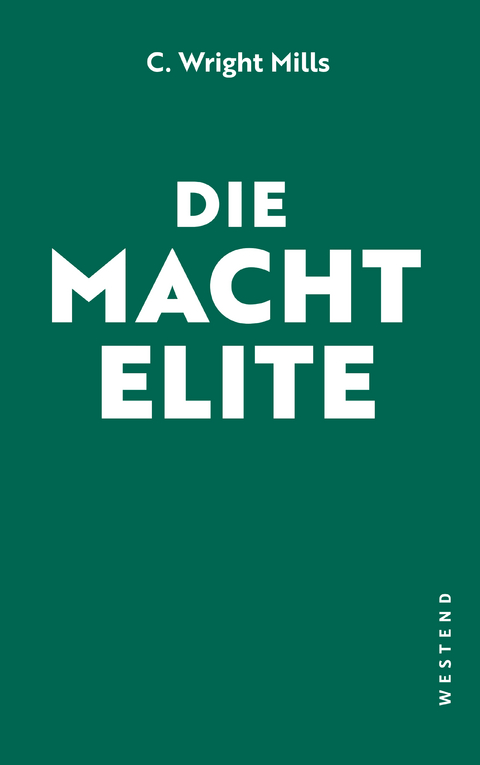 Die Machtelite - Charles Wright Mills
