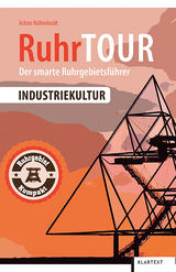 RuhrTOUR Industriekultur - Achim N&ouml;llenheidt