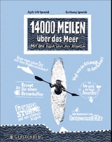 14000 Meilen &uuml;ber das Meer - Agata Loth-Ignaciuk