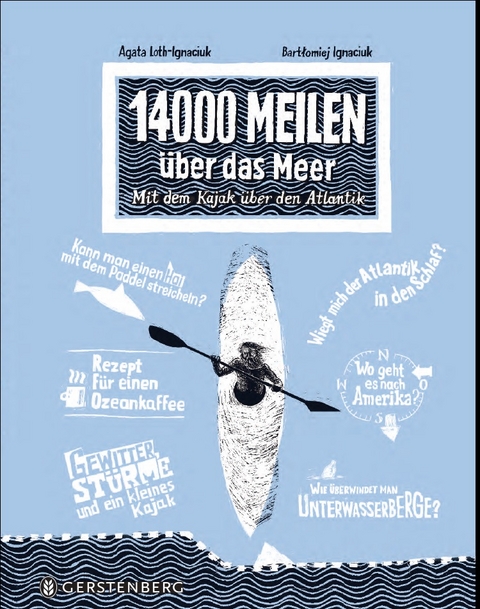 14000 Meilen &uuml;ber das Meer - Agata Loth-Ignaciuk