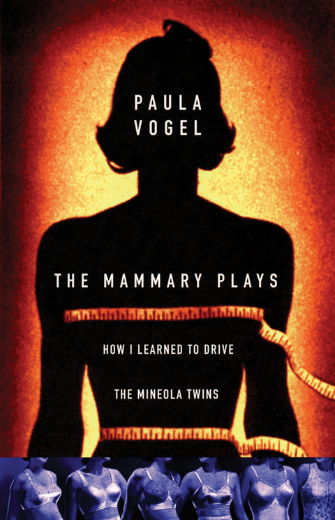 The Mammary Plays - Paula Vogel