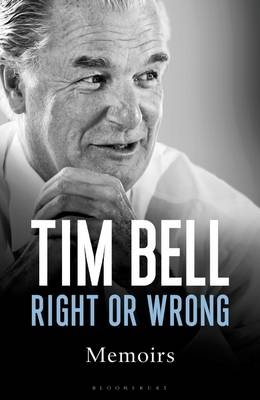 Right or Wrong -  Tim Bell