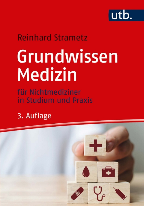 Grundwissen Medizin - Reinhard Strametz