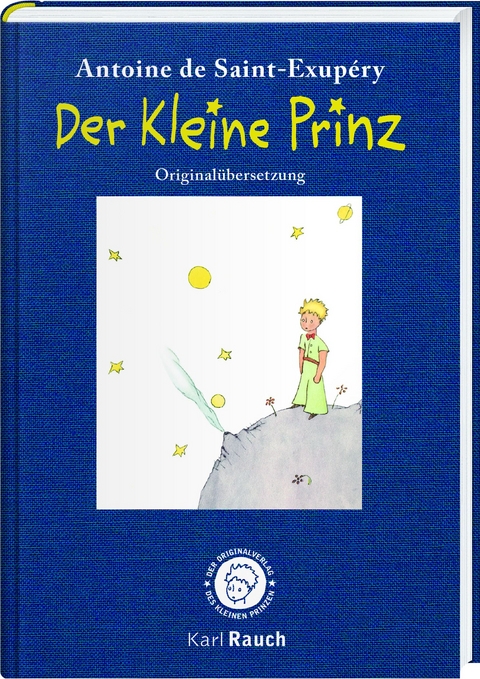 Der kleine Prinz. Illustrierte Leinenausgabe - Antoine de Saint-Exup&eacute;ry