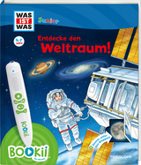 BOOKii&reg; WAS IST WAS Junior Entdecke den Weltraum! - Christina Braun, Martin Lickleder, Claudia Kaiser