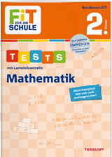 FiT F&Uuml;R DIE SCHULE. Tests mit Lernzielkontrolle. Mathematik 2. Klasse - Julia Meyer, Anja Starigk
