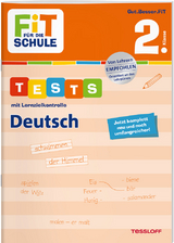 FiT F&Uuml;R DIE SCHULE. Tests mit Lernzielkontrolle. Deutsch 2. Klasse - Julia Meyer