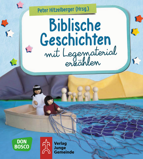 Biblische Geschichten mit Legematerial erz&auml;hlen - 