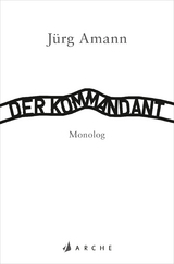 Der Kommandant - J&uuml;rg Amann