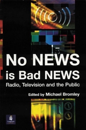 No News is Bad News -  Michael Bromley,  Hugh Stephenson
