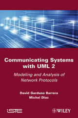 Communicating Systems with UML 2 -  David Garduno Barrera,  Michel Diaz