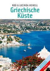 Griechische Küsten - Heikell, Rod; Heikell, Lucinda