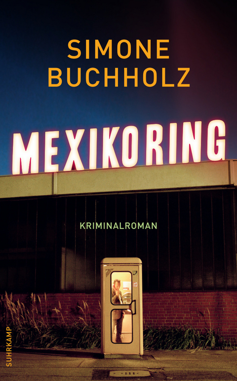 Mexikoring - Simone Buchholz