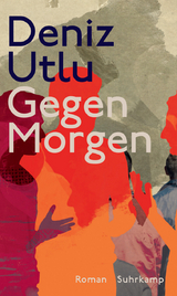 Gegen Morgen - Deniz Utlu