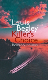 Killer's Choice - Louis Begley