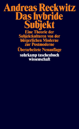 Das hybride Subjekt - Andreas Reckwitz