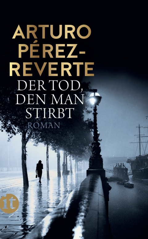 Der Tod, den man stirbt - Arturo P&eacute;rez-Reverte