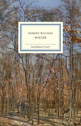 Robert Walsers W&auml;lder - 