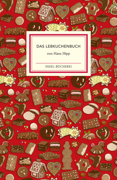 Das Lebkuchenbuch - Hans Hipp