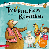 Trompete, Fl&ouml;te, Kontrabass (Mein erstes Musikbilderbuch mit CD und zum Streamen, Bd.) - Marko Simsa