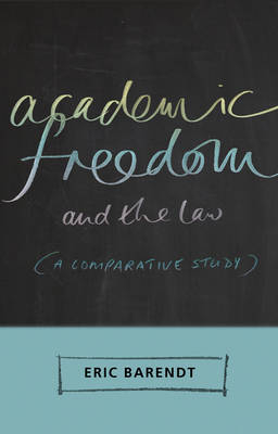 Academic Freedom and the Law -  Eric Barendt