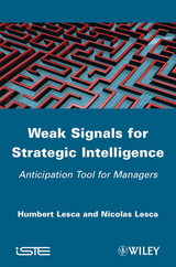 Weak Signals for Strategic Intelligence - Humbert Lesca, Nicolas Lesca