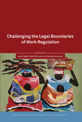 Challenging the Legal Boundaries of Work Regulation