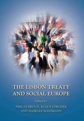 Lisbon Treaty and Social Europe