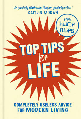 Top Tips for Life