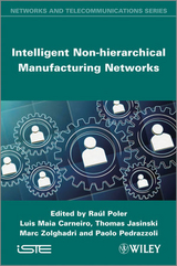 Intelligent Non-hierarchical Manufacturing Networks - 