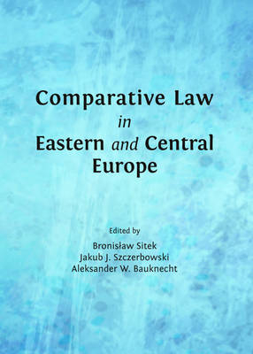 Comparative Law in Eastern and Central Europe