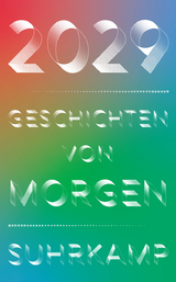 2029 &ndash; Geschichten von morgen - 