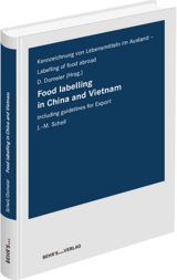 Food Labelling in China and Vietnam - J&ouml;rg-Michael Scheil