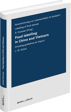 Food Labelling in China and Vietnam - J&ouml;rg-Michael Scheil