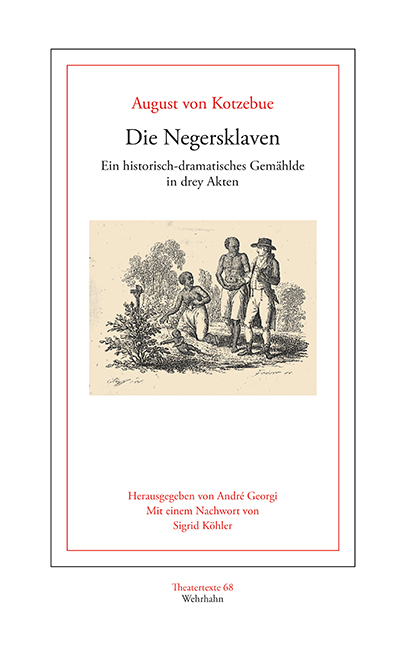 Die Negersklaven - August von Kotzebue