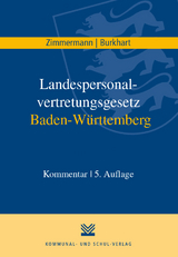 Landespersonalvertretungsgesetz Baden-W&uuml;rttemberg - Achim Zimmermann, Harald Burkhart