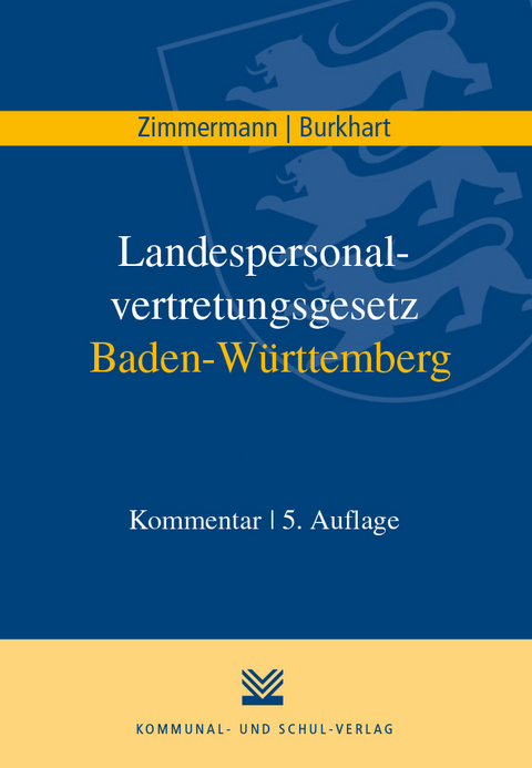 Landespersonalvertretungsgesetz Baden-W&uuml;rttemberg - Achim Zimmermann, Harald Burkhart