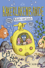 Die Kakerlakenbande &ndash; Ratzfatz zum Schatz - Christian Tielmann