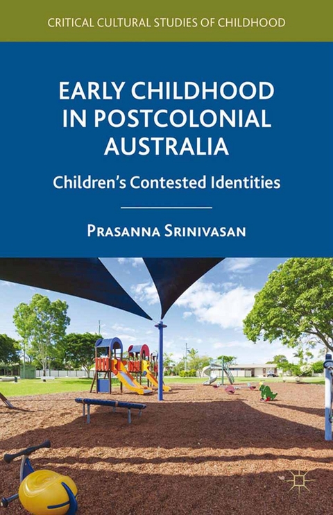 Early Childhood in Postcolonial Australia - P. Srinivasan