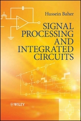 Signal Processing and Integrated Circuits - Hussein Baher