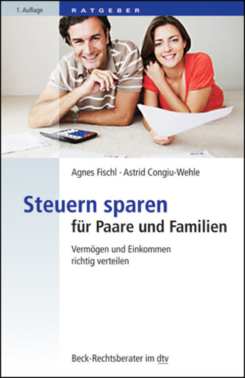 Steuern sparen f&uuml;r Paare und Familien - Astrid Congiu-Wehle