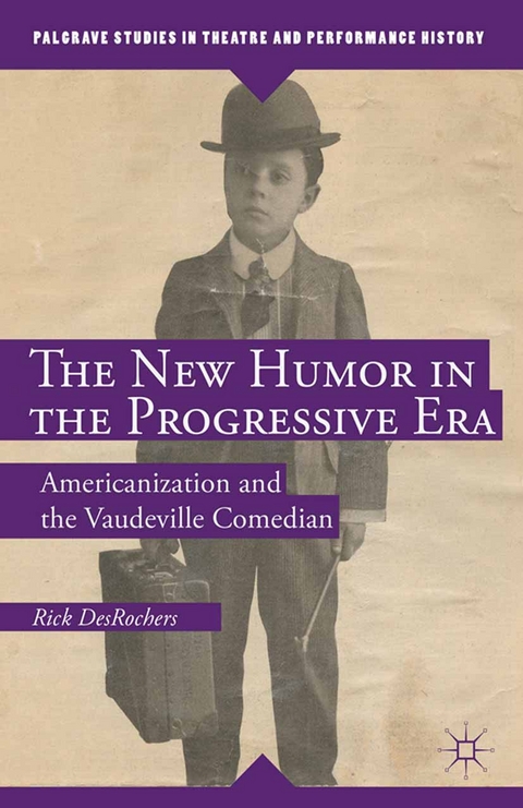 The New Humor in the Progressive Era - R. DesRochers