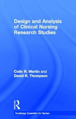 Design and Analysis of Clinical Nursing Research Studies -  Colin R Martin,  David R Thompson